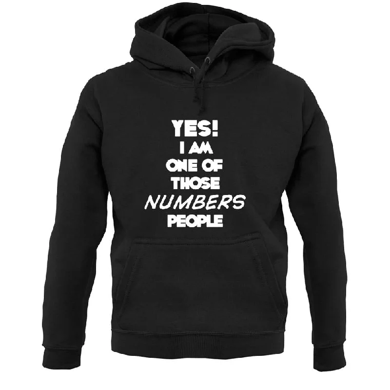 oversized pullover hoodieYes! I Am One Of Those Numbers People Unisex Hoodie